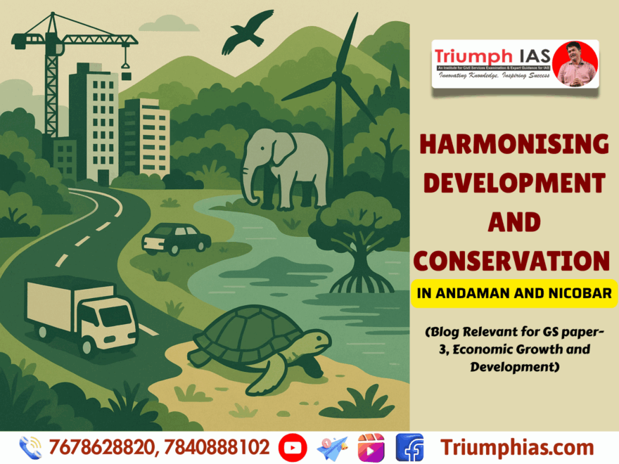 Harmonising Development and Conservation in Andaman and Nicobar