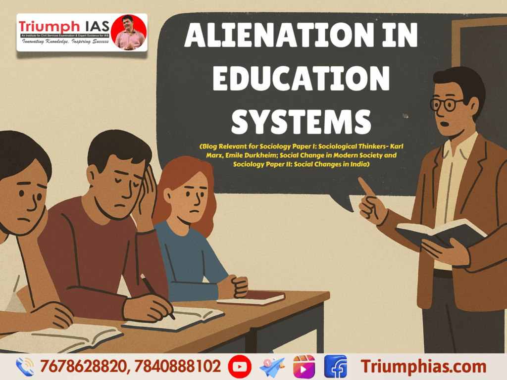 Alienation in Education Systems | Sociology Optional Coaching | Vikash ...