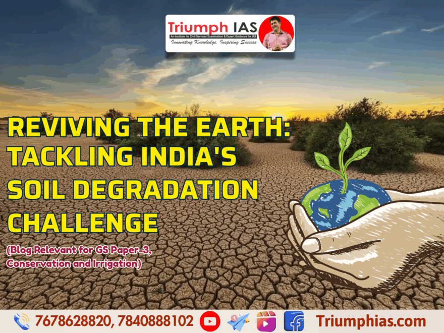 Reviving the Earth: Tackling India's Soil Degradation Challenge