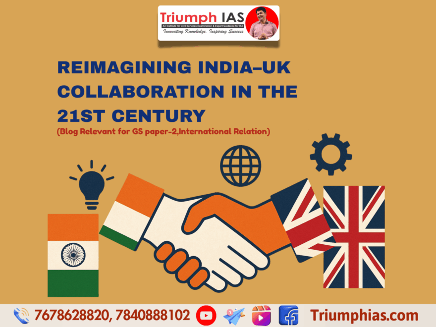 Reimagining India-UK Collaboration in the 21st Century
