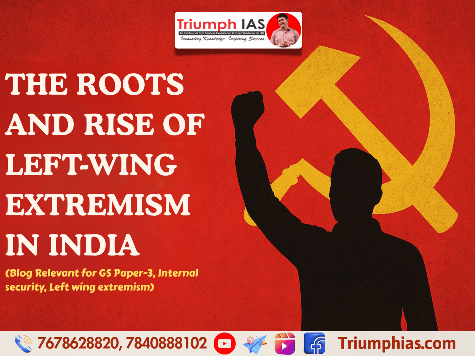 The Roots and Rise of Left-Wing Extremism in India | Sociology Optional ...