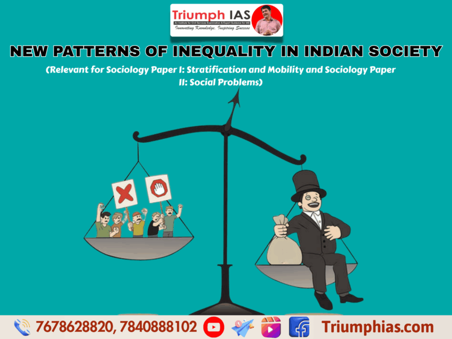New Patterns of Inequality in Indian Society