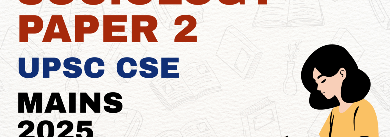 Sociology Optional Paper 2 2025