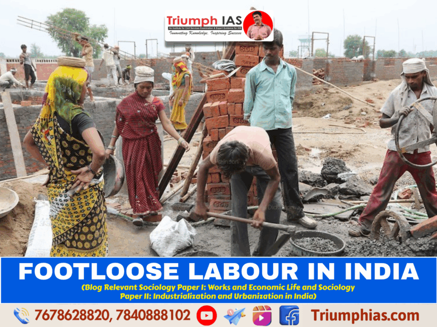 Footloose Labour in India