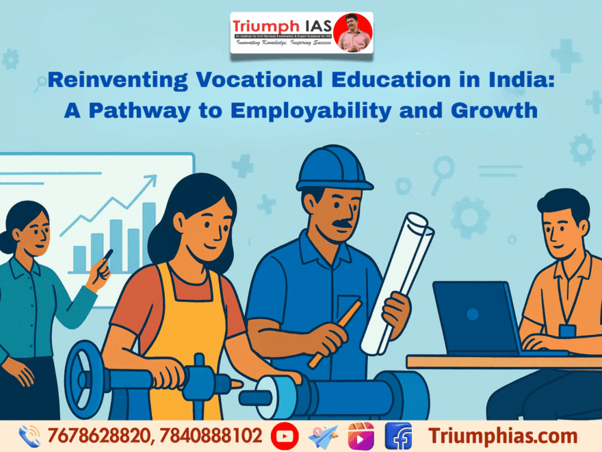 Reinventing Vocational Education in India: A Pathway to Employability and Growth