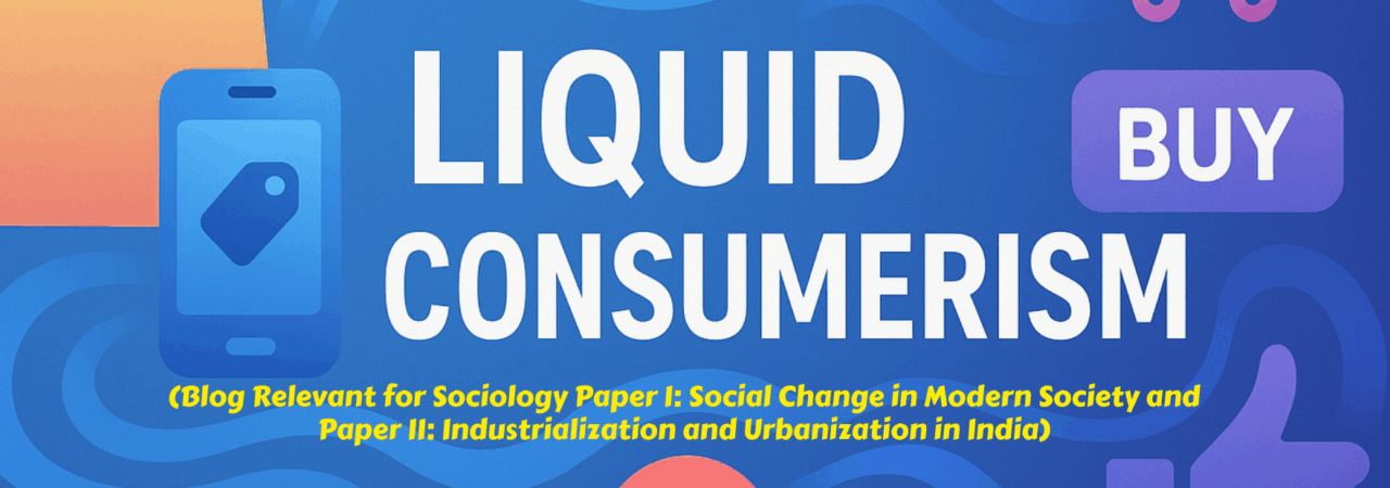 Liquid Consumerism