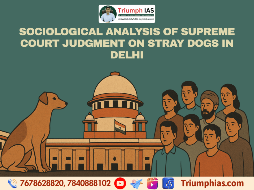 Sociological Analysis of Supreme Court Judgment on Stray Dogs in Delhi | Sociology for UPSC by Vikash Ranjan