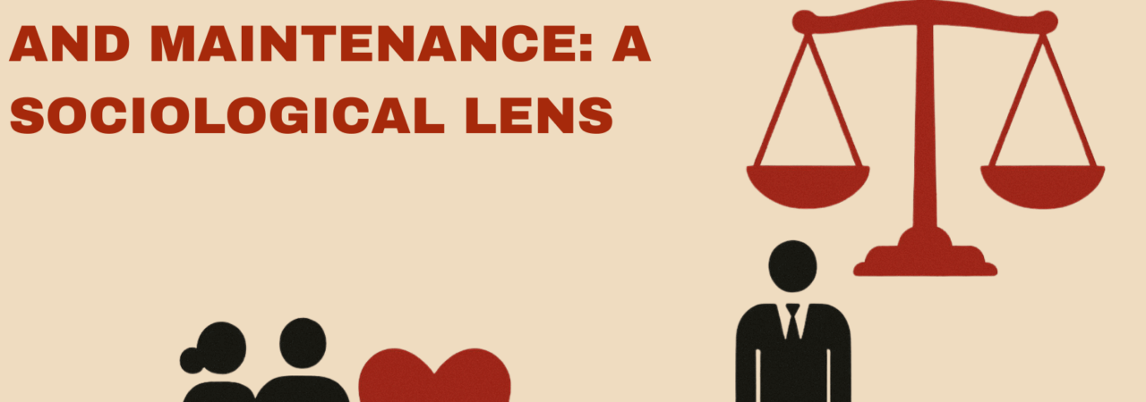 Delhi Court on Adultery and Maintenance: A Sociological Lens