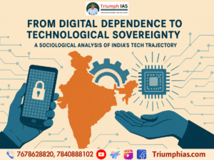From Digital Dependence to Technological Sovereignty: A Sociological Analysis of India’s Tech Trajectory