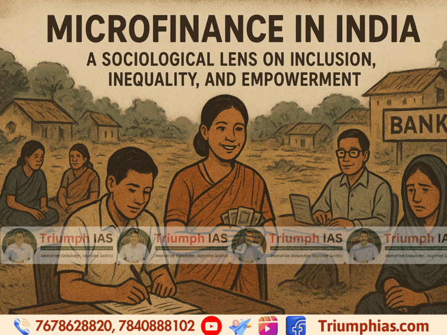 Microfinance in India: A Sociological Lens on Inclusion, Inequality, and Empowerment