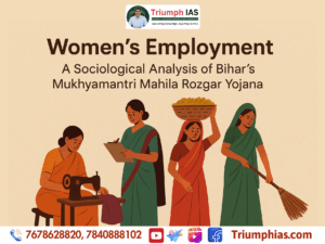 Women Employment : A Sociological Analysis of Bihar’s Mukhyamantri Mahila Rozgar Yojana