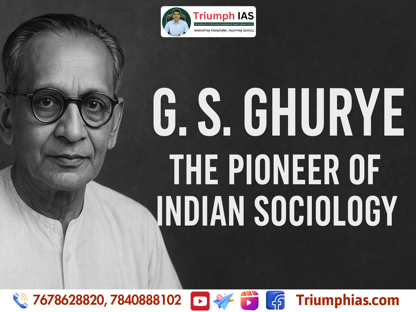 GS Ghurye: The Pioneer of Indian Sociology