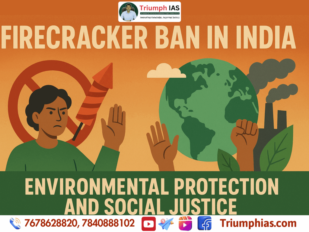Firecracker Ban in India: Environmental Protection and Social Justice ...
