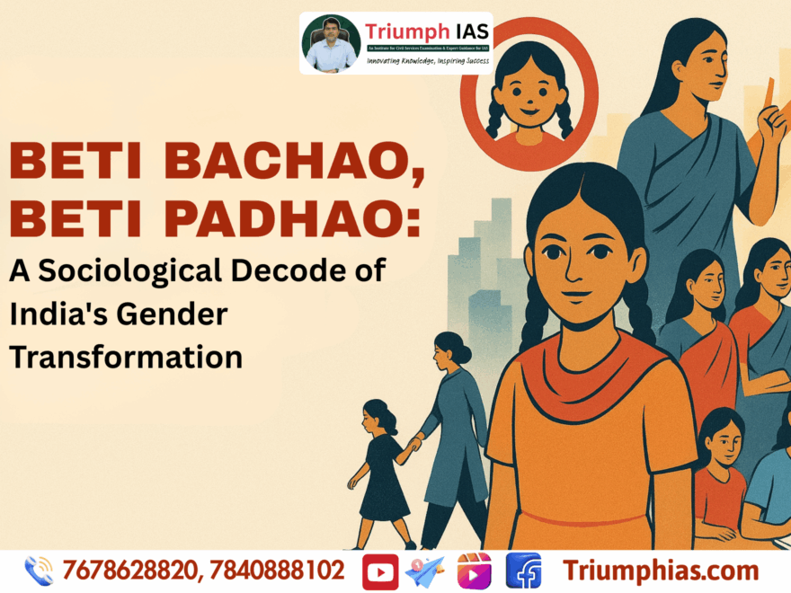 Beti Bachao Beti Padhao: A Sociological Decode of India's Gender Transformation