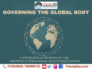 Governing the Global Body: A Sociological Reading of the Amended International Health Regulations