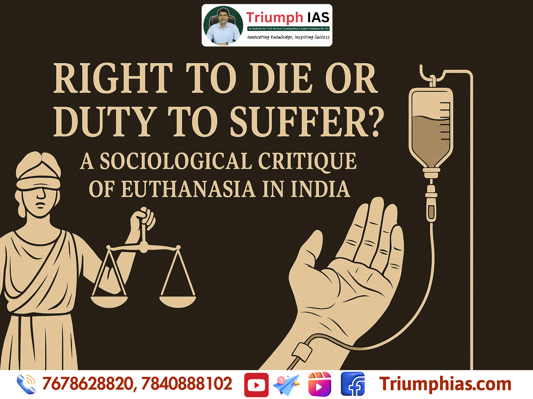 Right to Die or Duty to Suffer? A Sociological Critique of Euthanasia in India