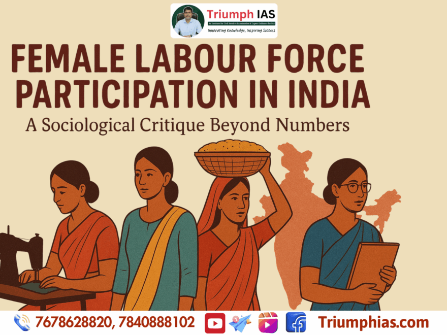 Female Labour Force Participation in India: A Sociological Critique Beyond Numbers