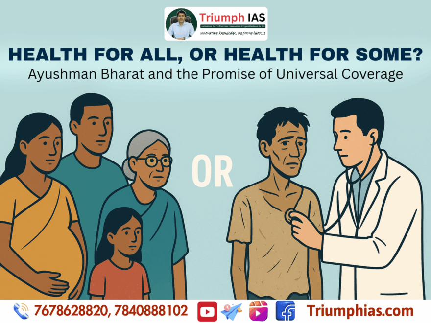 Health for All, or Health for Some? Ayushman Bharat and the Promise of Universal Coverage