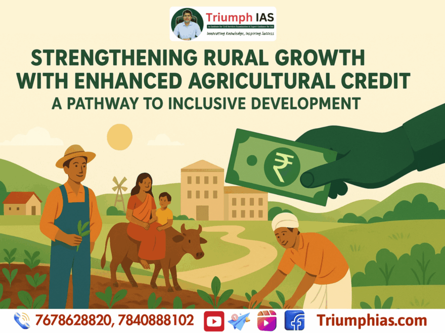 Strengthening Rural Growth with Enhanced Agricultural Credit: A Pathway to Inclusive Development