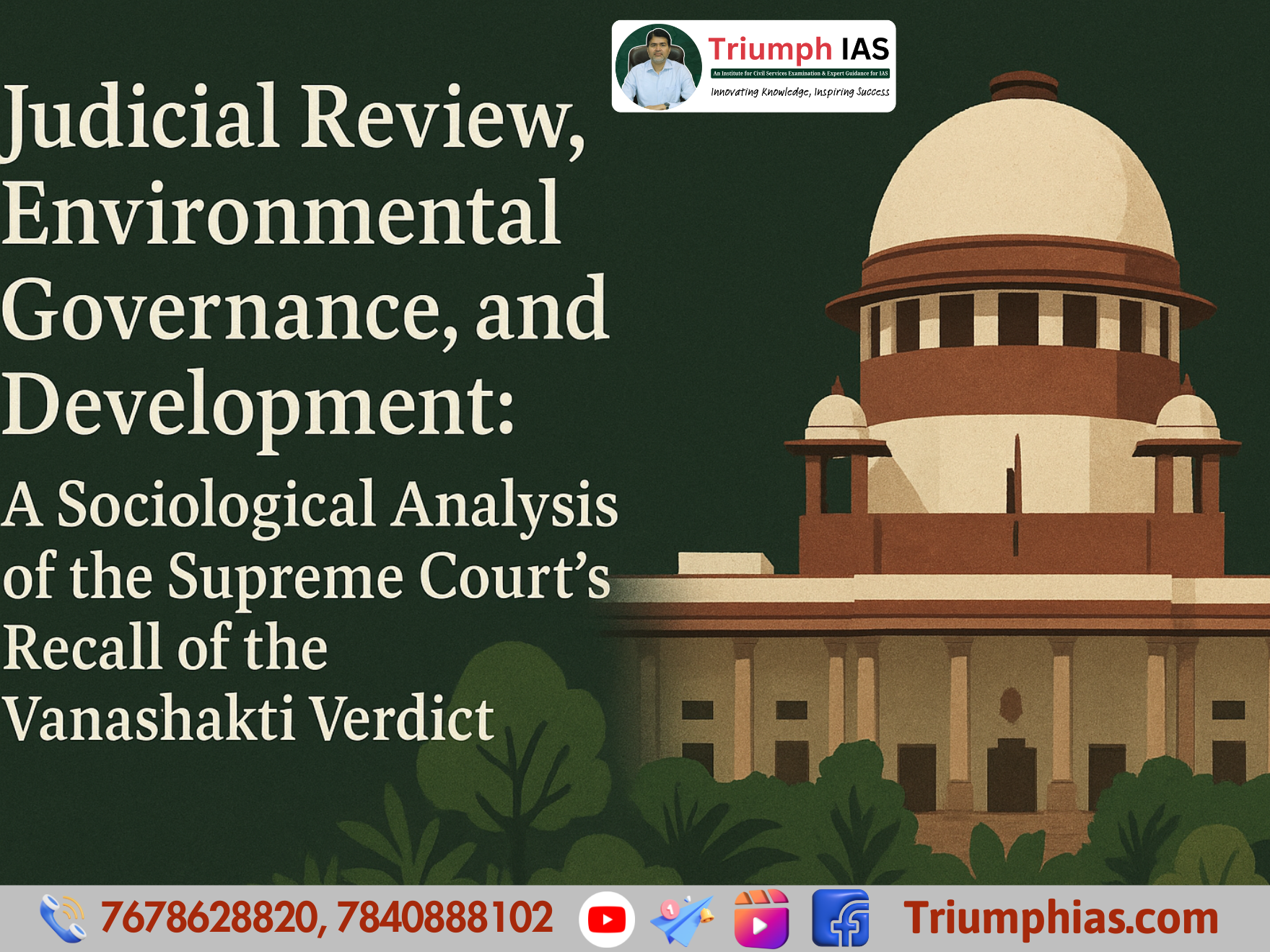 Judicial Review, Environmental Governance, and Development: A Sociological Analysis of the Supreme Court’s Recall of the Vanashakti Verdict