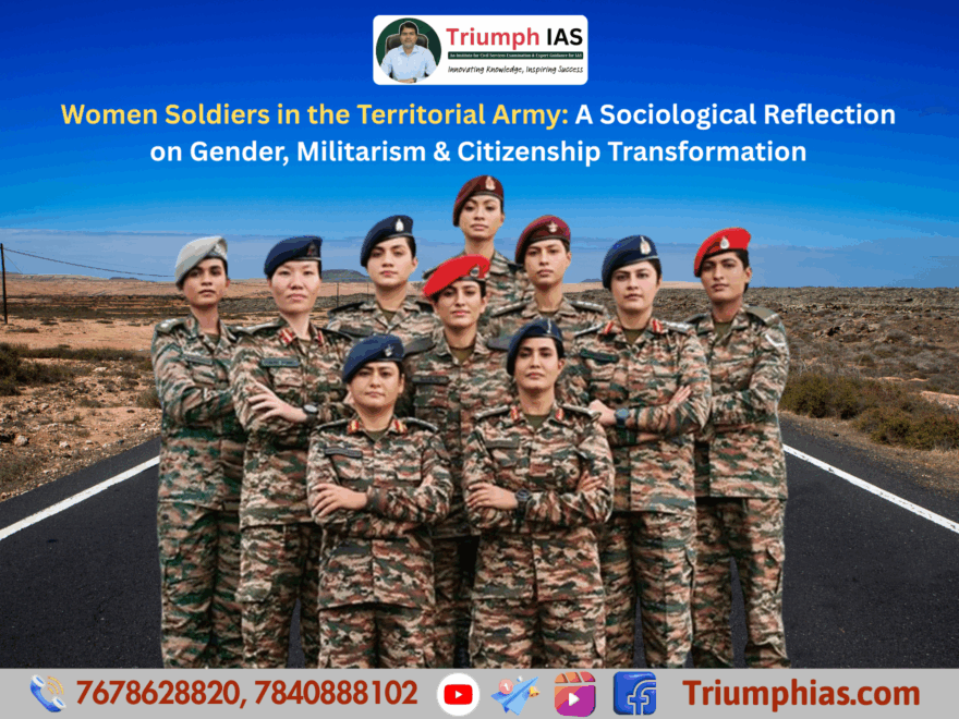 Women Soldiers in the Territorial Army: A Sociological Reflection on Gender, Militarism & Citizenship Transformation