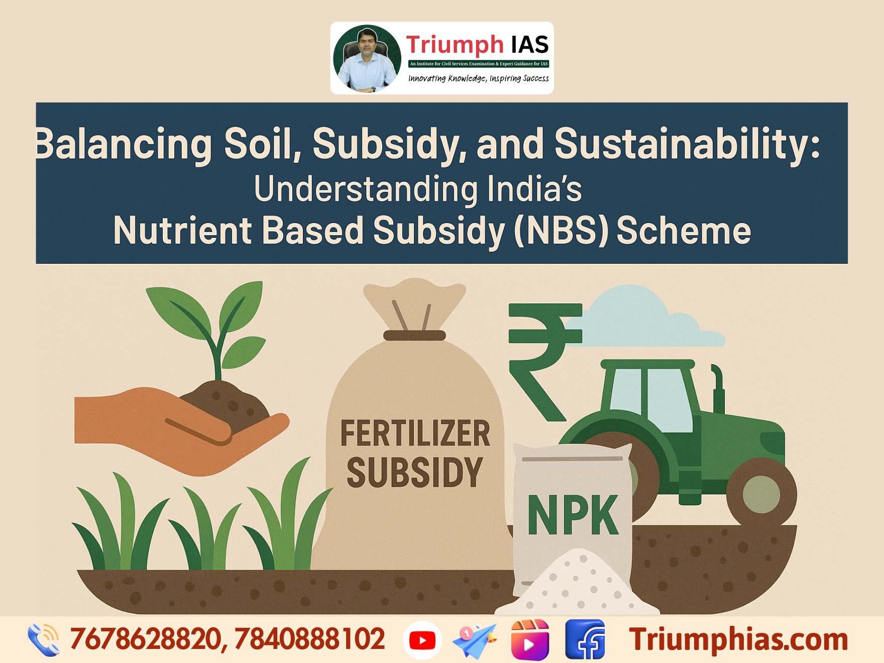 Balancing Soil, Subsidy, and Sustainability: Understanding India’s Nutrient Based Subsidy (NBS) Scheme
