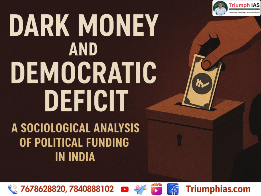 Dark Money and Democratic Deficit: A Sociological Analysis of Political Funding in India