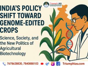India’s Policy Shift Toward Genome-Edited Crops: Science, Society, and the New Politics of Agricultural Biotechnology