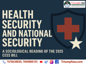 Health Security and National Security: A Sociological Reading of the 2025 Cess Bill