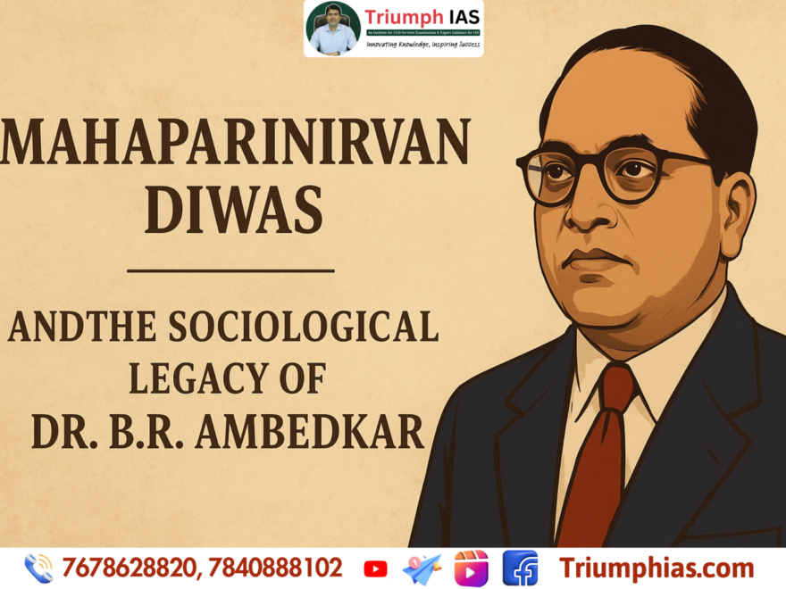 Mahaparinirvan Diwas and the Sociological Legacy of Dr. B.R. AmbedkarMahaparinirvan Diwas and the Sociological Legacy of Dr. B.R. Ambedkar
