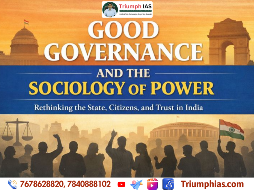 Good Governance and the Sociology of Power: Rethinking the State, Citizens, and Trust in India