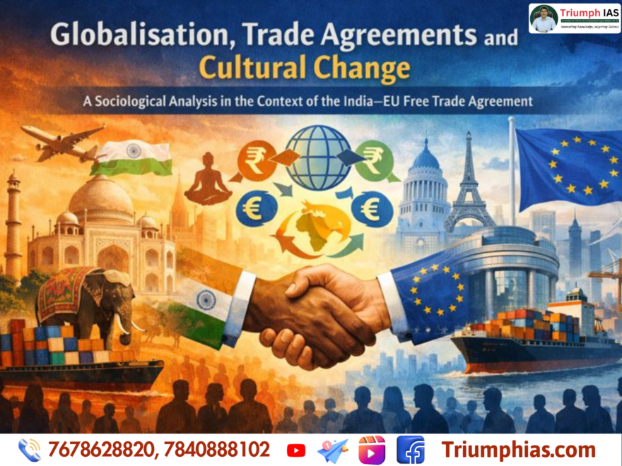Globalisation, Trade Agreements and Cultural Change: A Sociological Analysis in the Context of the India–EU Free Trade Agreement