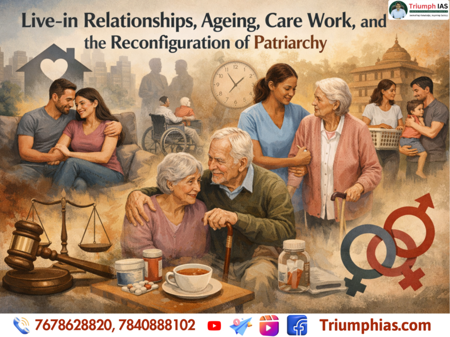 Live-in Relationships, Ageing, Care Work, and the Reconfiguration of Patriarchy