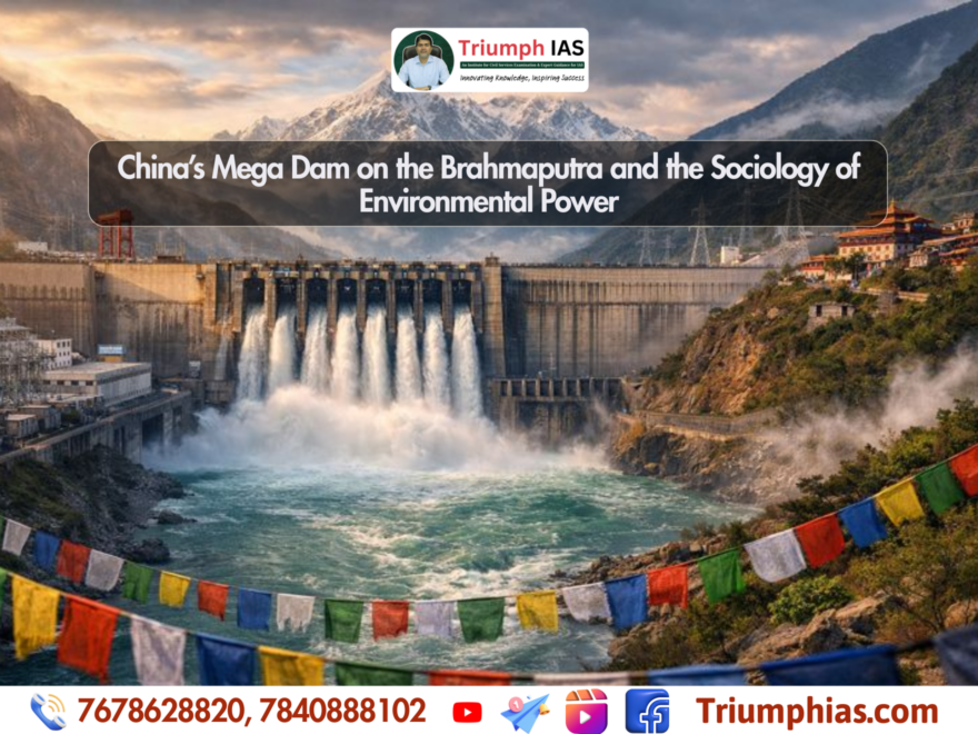 China Mega Dam on the Brahmaputra and the Sociology of Environmental Power