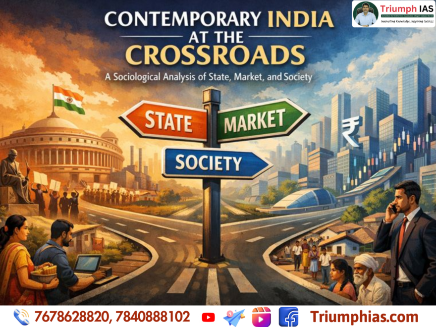 Contemporary India at the Crossroads: A Sociological Analysis of State, Market, and Society