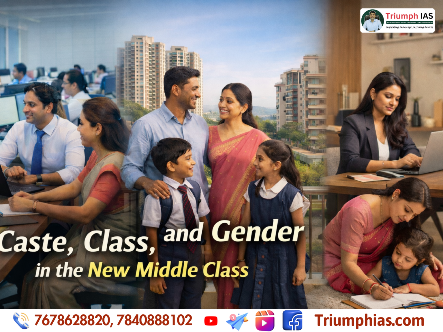 Caste, Class, and Gender in the New Middle Class | Triumph IAS 2026-27 ...