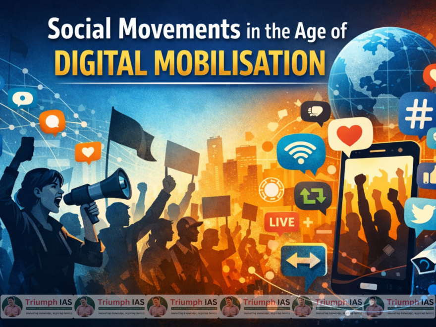 Social Movements in the Age of Digital Mobilisation | Sociology UPSC Guide
