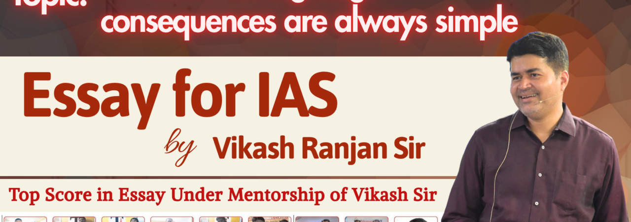All ideas having large consequences are always simple – Triumph IAS & Vikash Ranjan Sir
