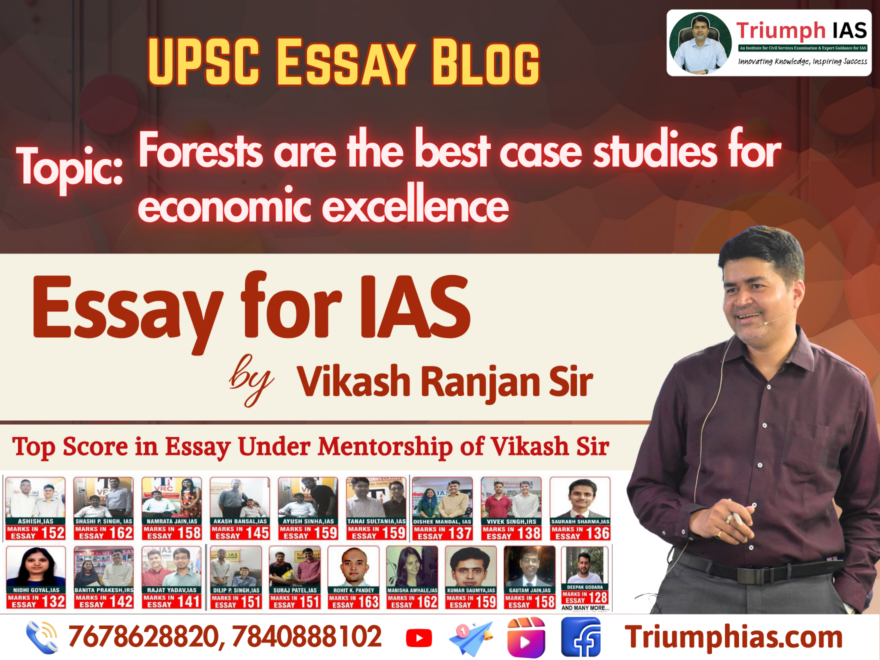 Forests are the best case studies for economic excellence