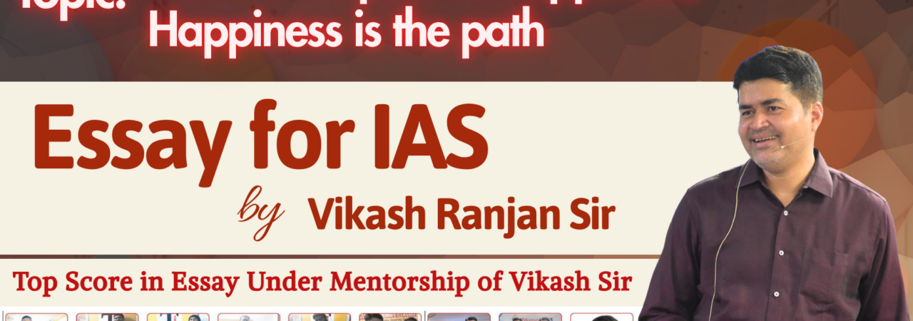 There is no path to happiness; Happiness is the path