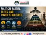 Political Parties, Elites, and Power Structures | Sociology Optional for UPSC