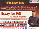 Farming Has Lost the Ability to Be a Source of Subsistence for Majority of Farmers in India
