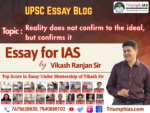Reality does not confirm to the ideal but confirms it