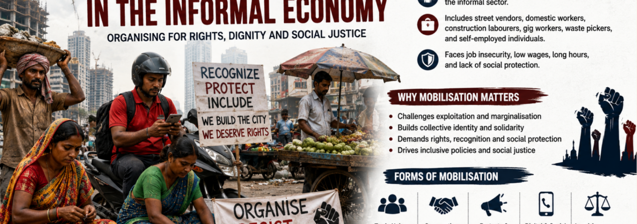 Working Class Mobilisation in the Informal Economy | Sociology Optional UPSC