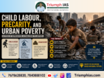 Child Labour, Precarity, and Urban Poverty | Sociology Optional UPSC